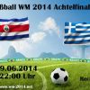 WM-Tipp: Costa Rica gegen Griechenland 6:4 – Achtelfinale- Wettquoten